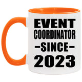 Event Coordinator Since 2023 - 11oz Accent Mug Orange