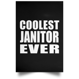 Coolest Janitor Ever - Poster Portrait
