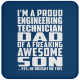 Proud Engineering Technician Dad Of Awesome Son - Drink Coaster