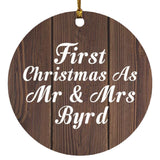 First Christmas As Mr & Mrs Byrd - Circle Ornament D