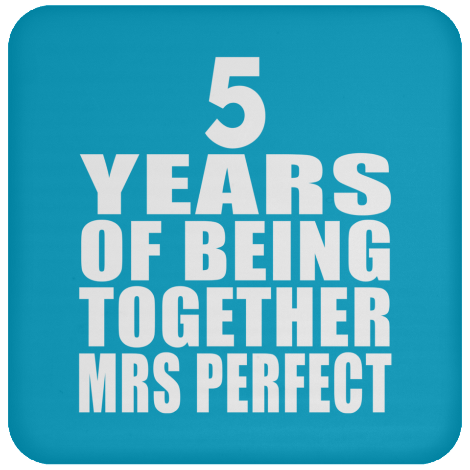 5th Anniversary 5 Years Of Being Mrs Perfect - Drink Coaster