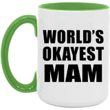 World's Okayest Mam - 15oz Accent Mug Green