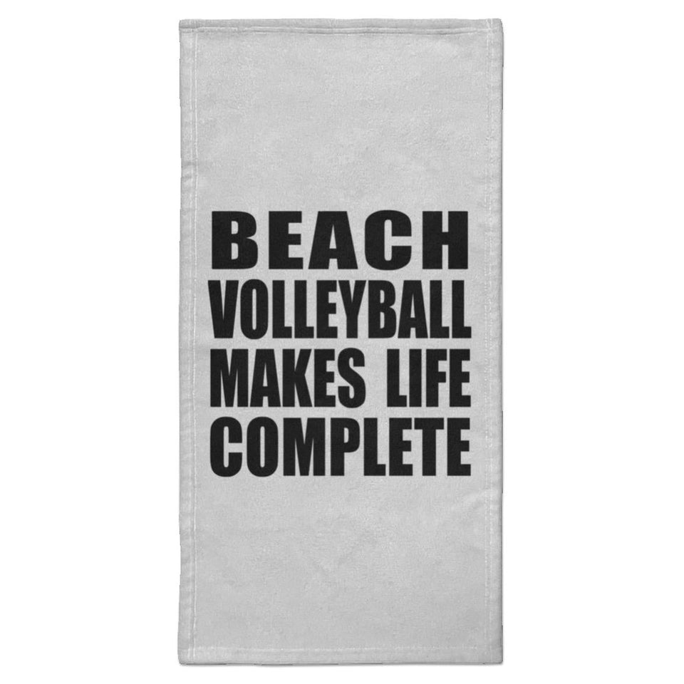 Beach Volleyball Makes Life Complete - Hand Towel