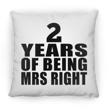 2nd Anniversary 2 Years Of Being Mrs Right - Throw Pillow