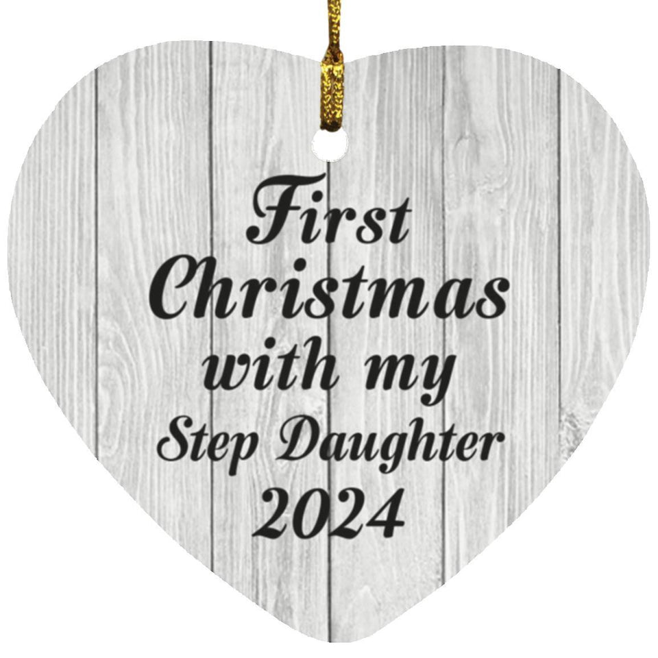 First Christmas With My Step Daughter 2024 - Heart Ornament F