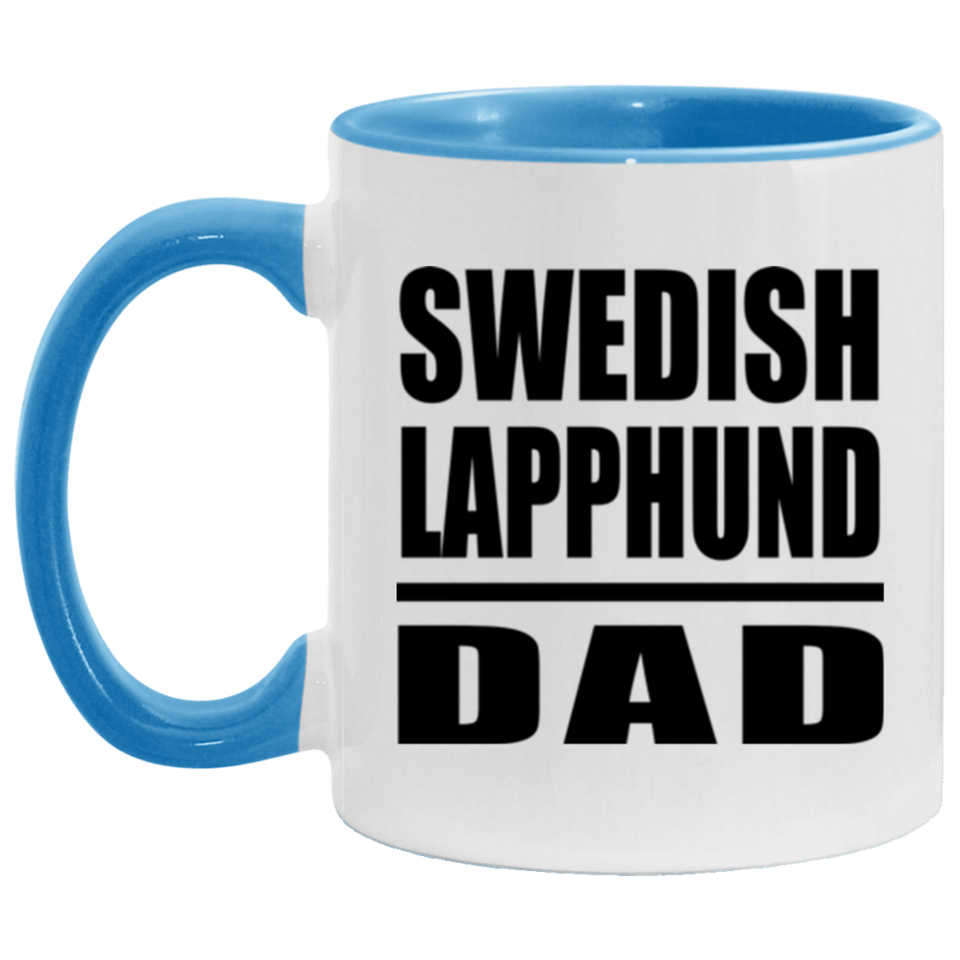 Swedish Lapphund Dad - 11oz Accent Mug Blue