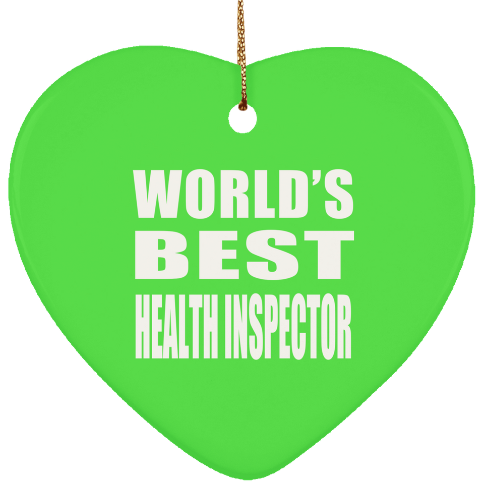 World's Best Health Inspector - Heart Ornament