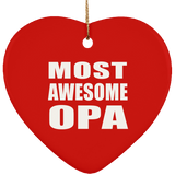 Most Awesome Opa - Heart Ornament