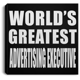 World's Greatest Advertising Executive - Canvas Square