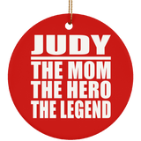 Judy The Mom The Hero The Legend - Circle Ornament