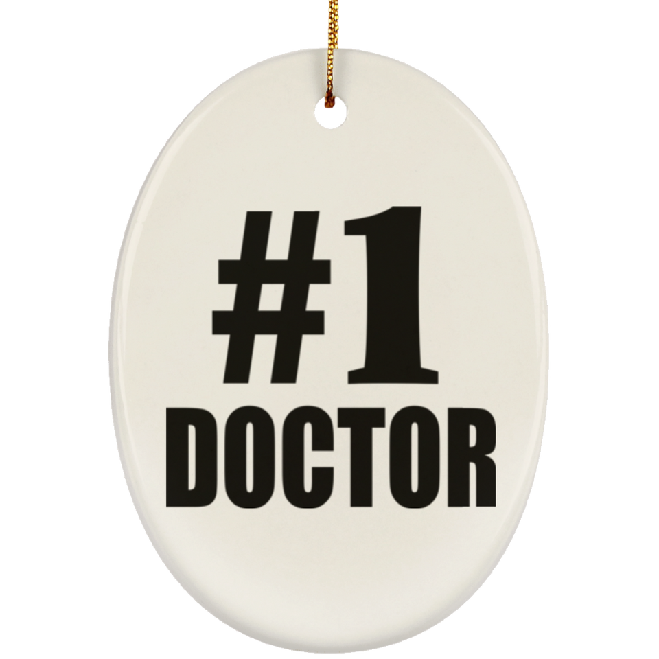 Number One #1 Doctor - Oval Ornament