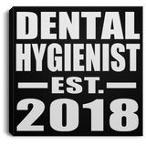 Dental Hygienist Established EST. 2018 - Canvas Square
