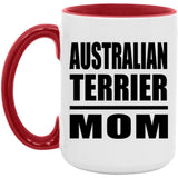 Australian Terrier Mom - 15oz Accent Mug Red