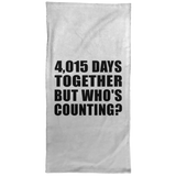 11th Anniversary 4,015 Days Together But Who's Counting - Hand Towel