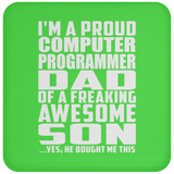 Proud Computer Programmer Dad Of Awesome Son - Drink Coaster
