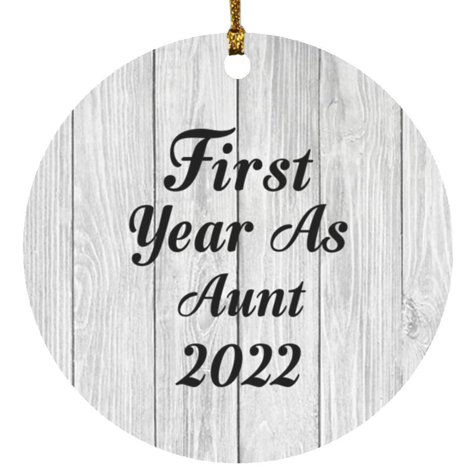First Year As Aunt 2022 - Circle Ornament F