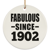 122nd Birthday Fabulous Since 1902 - Circle Ornament