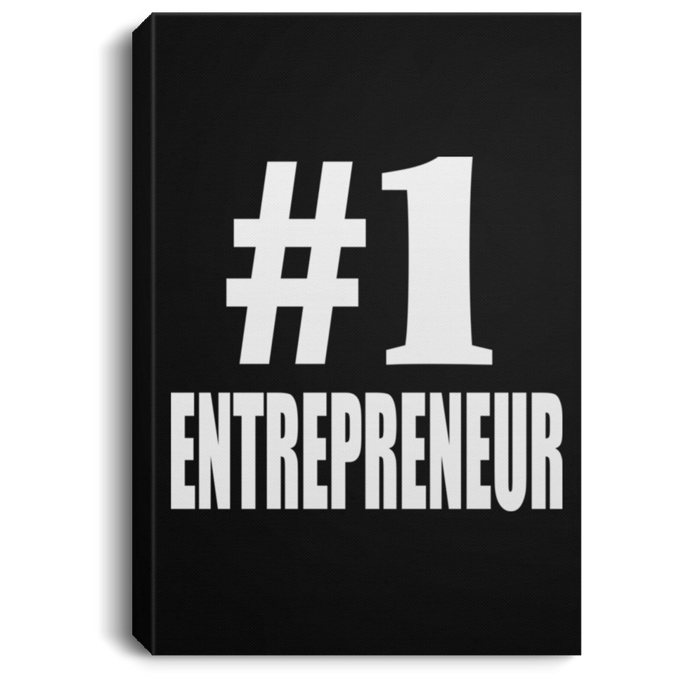 Number One #1 Entrepreneur - Canvas Portrait