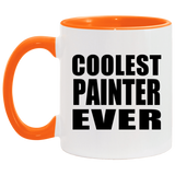 Coolest Painter Ever - 11oz Accent Mug Orange
