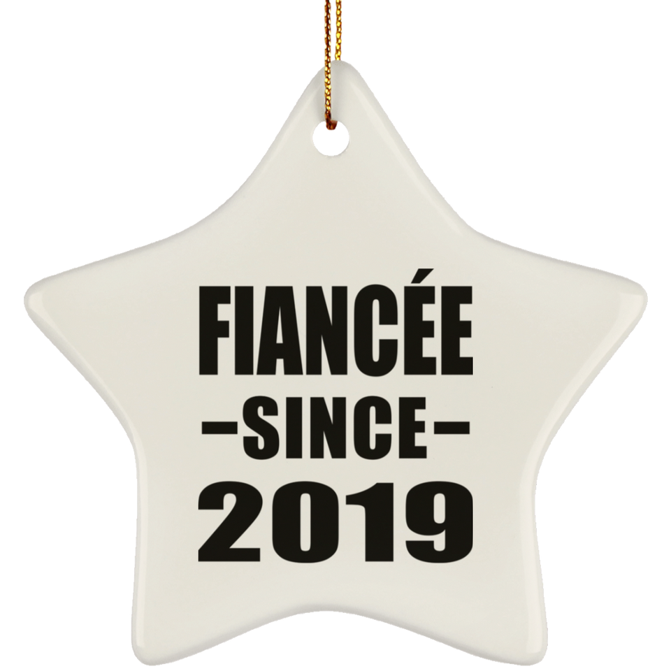 Fiancee Since 2019 - Star Ornament