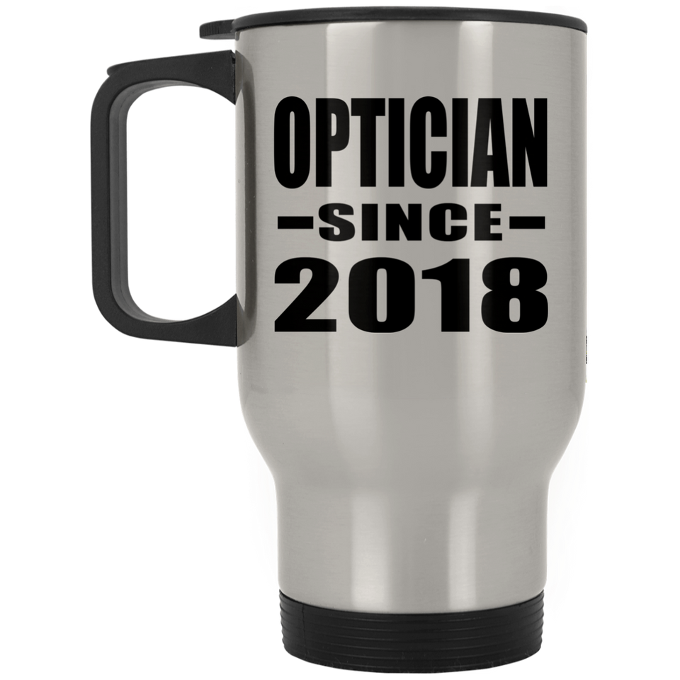 Optician Since 2018 - Silver Travel Mug