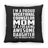 Proud Vocational Counselor Mom Of Awesome Daughter - Throw Pillow Black