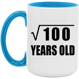 10th Birthday Square Root of 100 Years Old - 15oz Accent Mug Blue