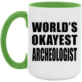 World's Okayest Archeologist - 15oz Accent Mug Green