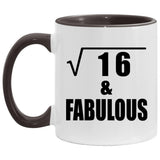 4th Birthday Square Root of 16 & Fabulous - 11oz Accent Mug Black