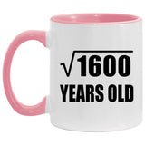 40th Birthday Square Root of 1600 Years Old - 11oz Accent Mug Pink