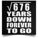 26th Anniversary Square Root of 676 Years Down Forever To Go - Poster Square