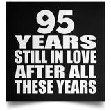 95th Anniversary 95 Years Still In Love After These Years - Poster Square