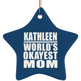 Kathleen World's Okayest Mom - Star Ornament