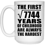 88th Birthday Square Root of 7744 Years of Childhood - 15oz Coffee Mug