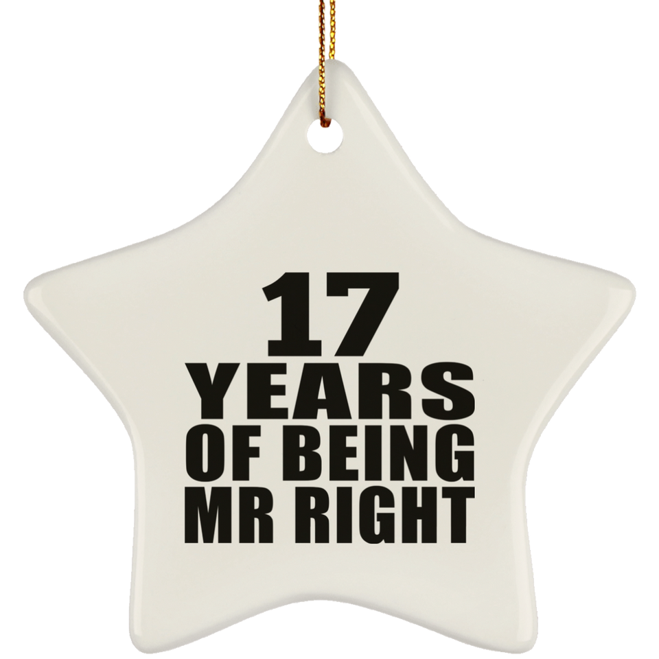 17th Anniversary 17 Years Of Being Mr Right - Star Ornament
