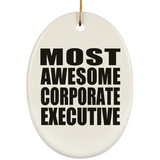 Most Awesome Corporate Executive - Oval Ornament