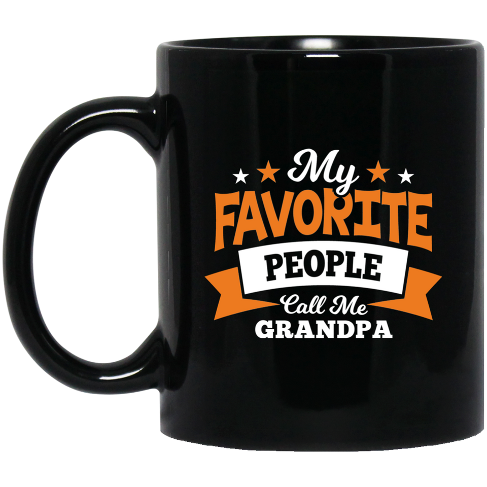 My Favorite People Call Me Grandpa - 11 Oz Coffee Mug Black