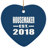 Housemaker Established EST. 2018 - Heart Ornament