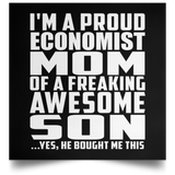 Proud Economist Mom Of Awesome Son - Poster Square