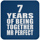 7th Anniversary 7 Years Of Being Mr Perfect - Drink Coaster
