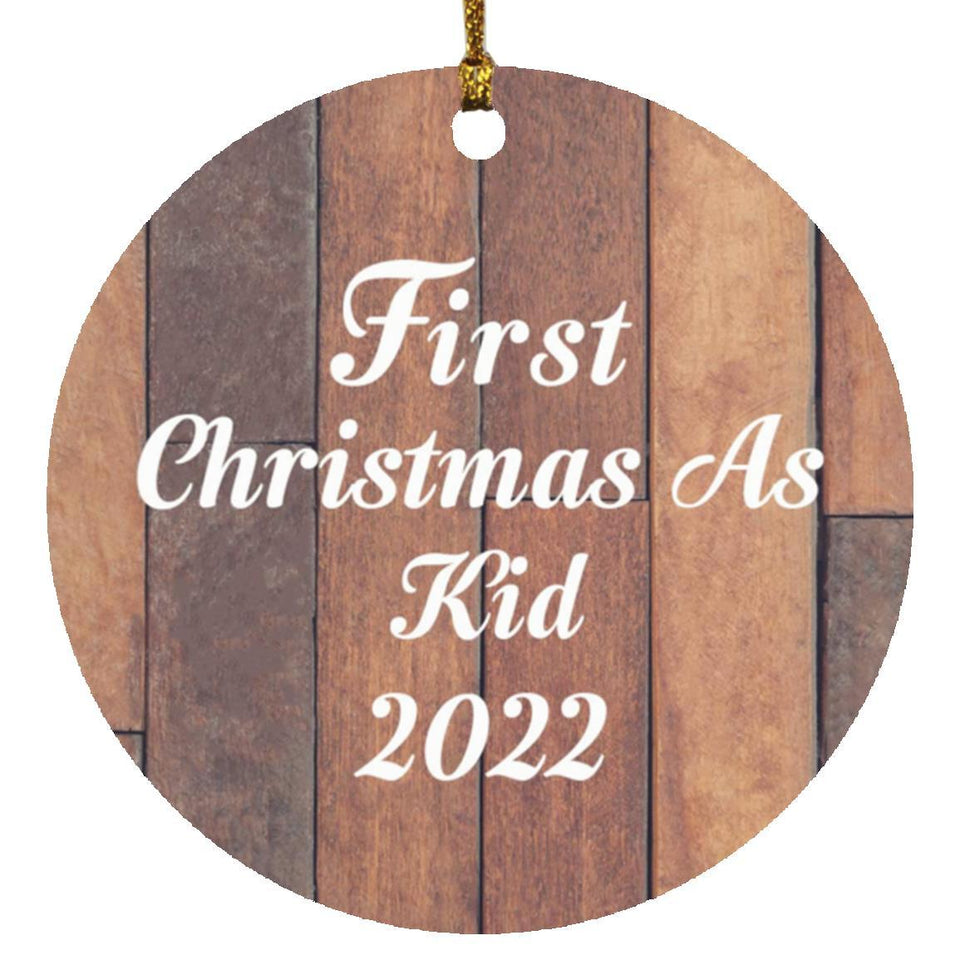 First Christmas As Kid 2022 - Circle Ornament E