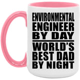 Environmental Engineer By Day World's Best Dad By Night - 15oz Accent Mug Pink