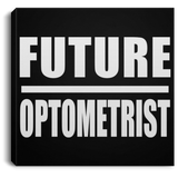 Future Optometrist - Canvas Square