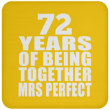 72nd Anniversary 72 Years Of Being Mrs Perfect - Drink Coaster