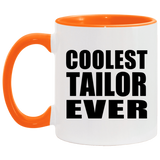 Coolest Tailor Ever - 11oz Accent Mug Orange