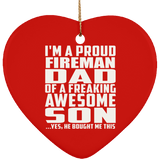 Proud Fireman Dad Of Awesome Son - Heart Ornament