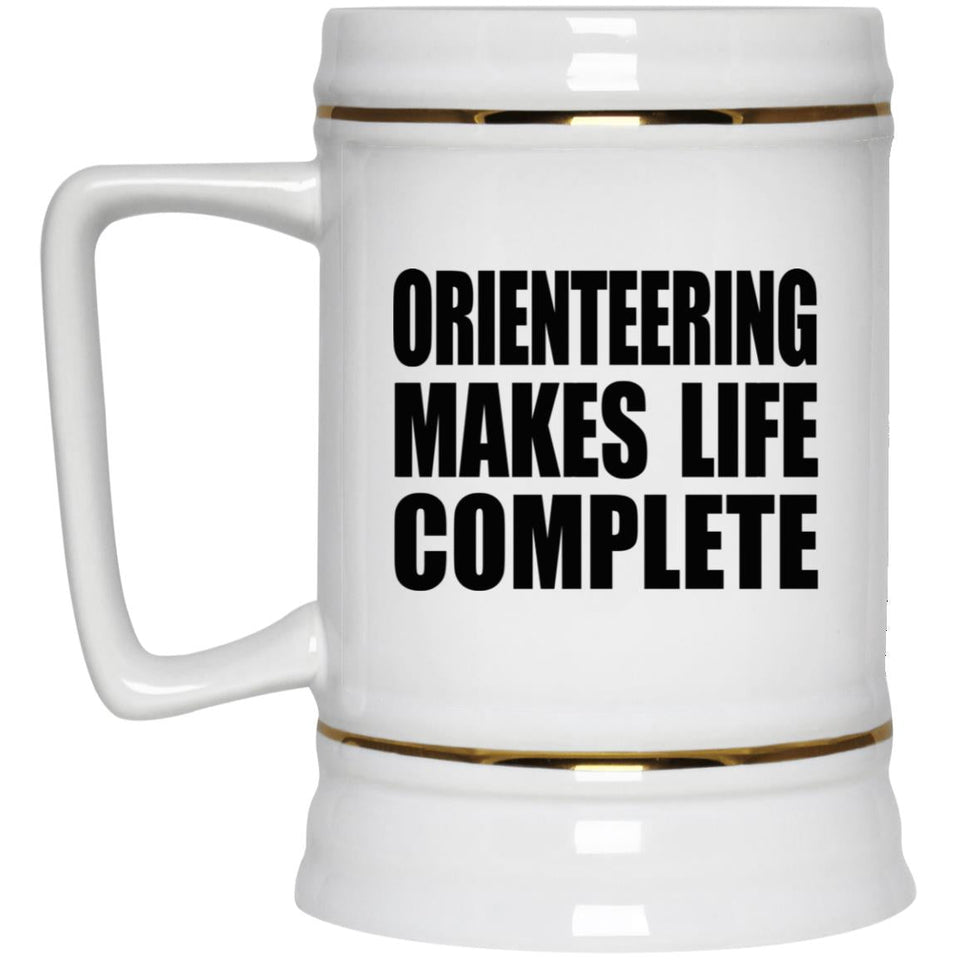 Orienteering Makes Life Complete - Beer Stein