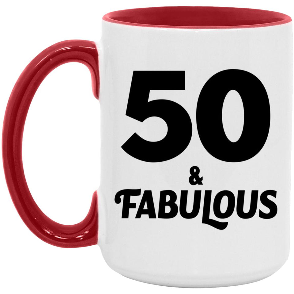 50th Birthday 50 & Fabulous - 15oz Accent Mug Red