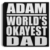 Adam World's Okayest Dad - Canvas Square