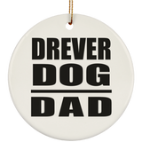 Drever Dog Dad - Circle Ornament